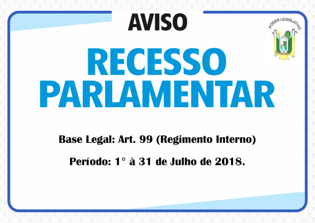 Parlamentares do município de Caxingó(PI) entrarão de recesso em 1° de Julho de 2018